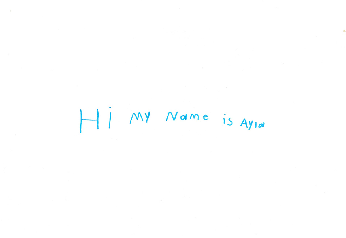 A hand drawn message with light blue writing. The message reads, Hi my name is Ayla.