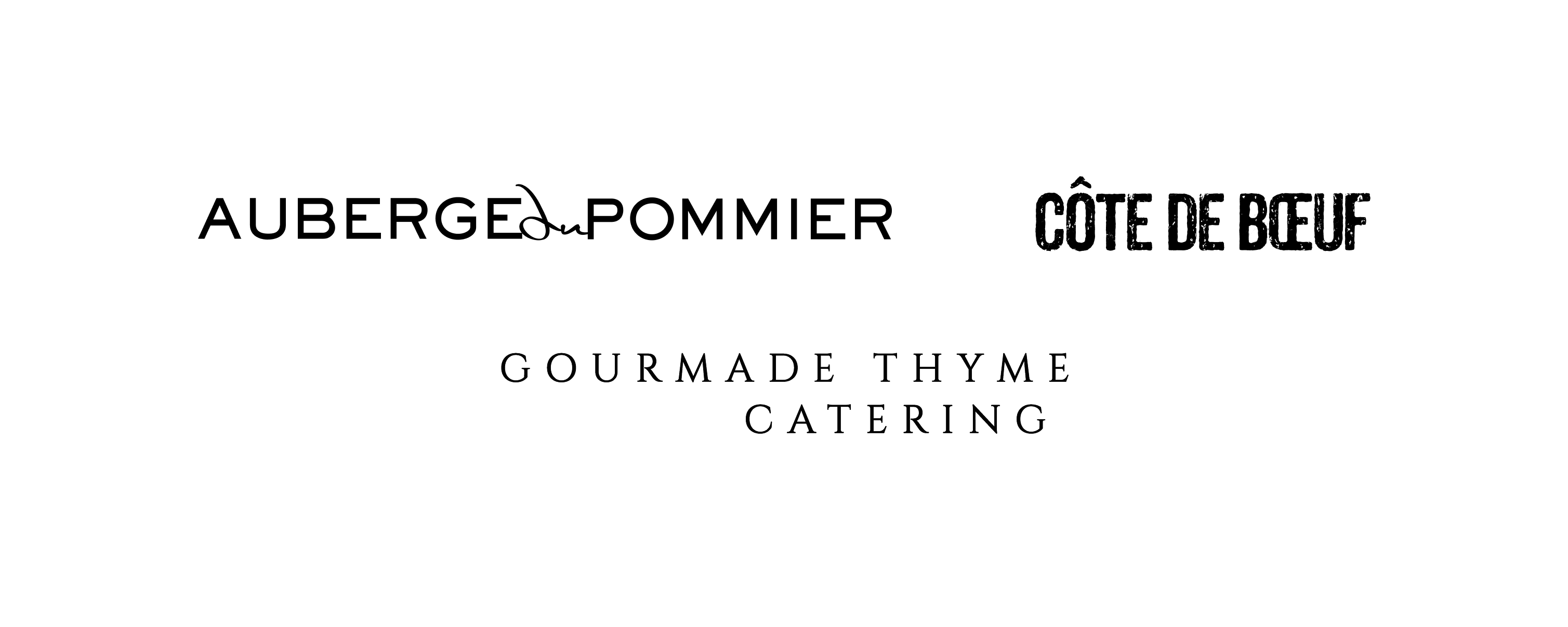 Auberge Du Pommier, Cote De Boeuf, Holts Cafe, Gourmade Thyme Catering, Ultra