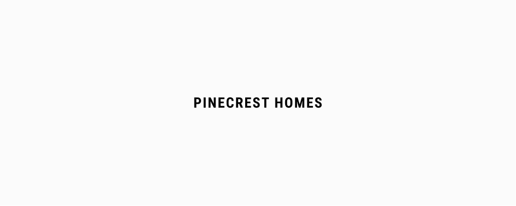 Pinecrest Homes